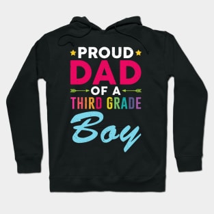 Proud Dad Of A Third grade Boy Back To School Hoodie